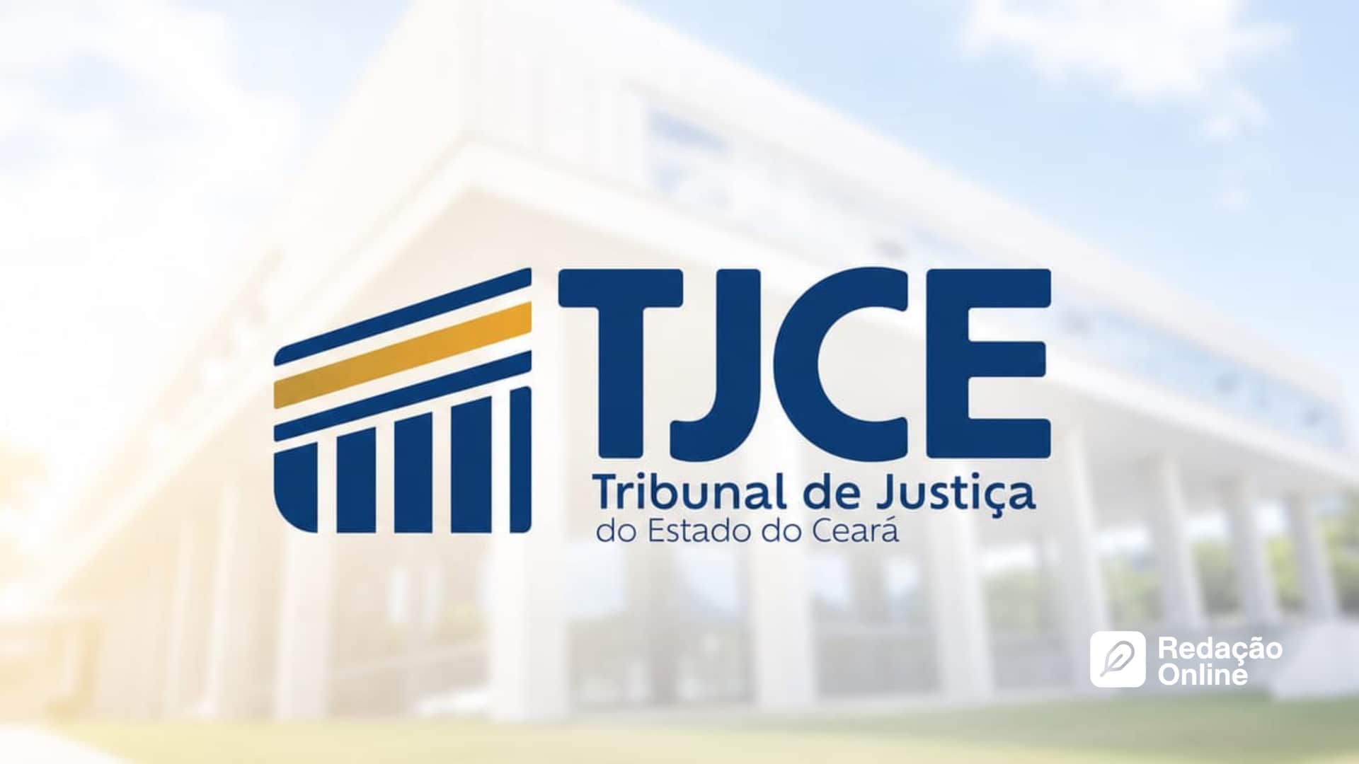TJ CE 2026: tudo sobre o edital e a prova de redação